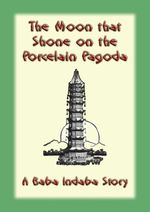 bw-the-moon-that-shone-on-the-porcelain-pagoda-abela-publishing-9781910882139