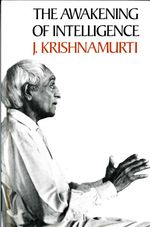 bw-the-awakening-of-intelligence-krishnamurti-foundation-trust-uk-9781912875023