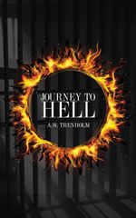bw-journey-to-hell-whitestone-media-9781912875740