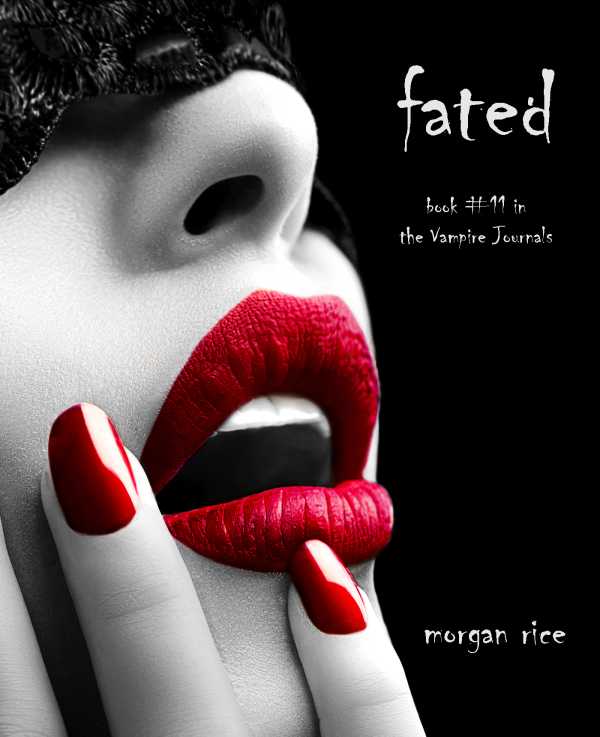 bw-fated-book-11-in-the-vampire-journals-lukeman-literary-management-9781939416902