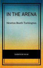 bw-in-the-arena-stories-of-political-life-lmab-9782291013983