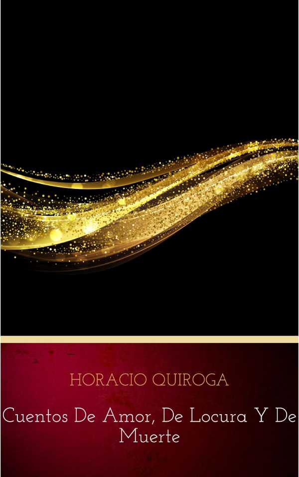 bw-cuentos-de-amor-de-locura-y-de-muerte-wsbld-9782291016601