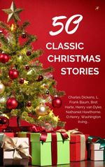 bw-classic-christmas-stories-a-collection-of-timeless-holiday-tales-oregan-publishing-9782291046493