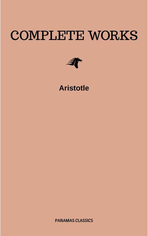 Aristotle The Complete Works