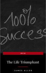 bw-the-life-triumphant-mastering-the-heart-and-mind-lba-9782291059318
