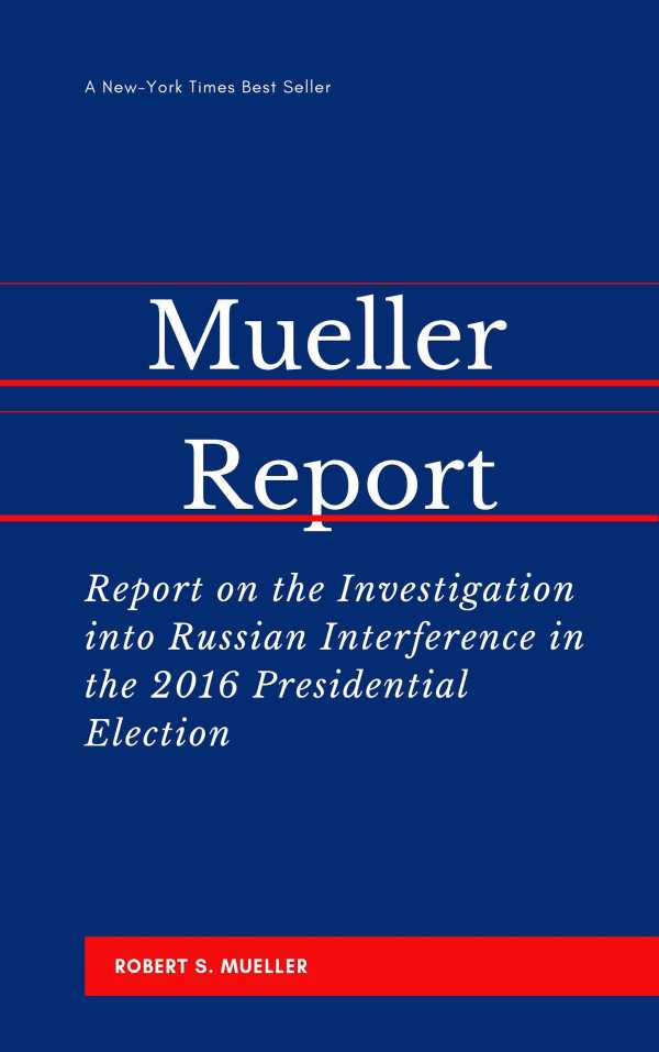 bw-the-mueller-report-report-on-the-investigation-into-russian-interference-in-the-2016-presidential-election-ws-9782291066750