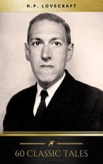 bw-the-complete-fiction-of-h-p-lovecraft-golden-deer-classics-9782291066996