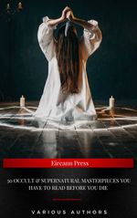 bw-30-occult-amp-supernatural-masterpieces-you-have-to-read-before-you-die-ws-9782291081579