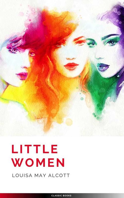 The Annotated Little Women The Annotated Books by Louisa May Alcott 20151102