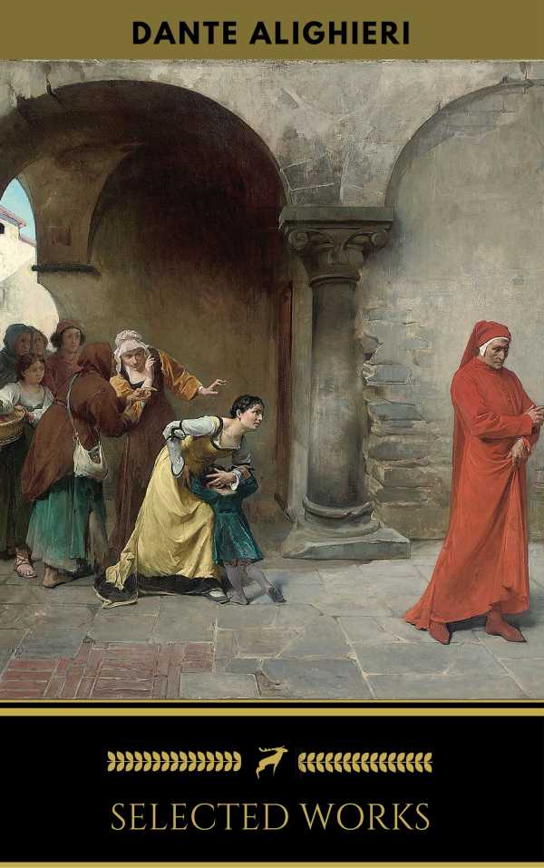 bw-dante-alighieri-selected-works-golden-deer-classics-oregan-publishing-9782377870257