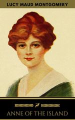 bw-anne-of-the-island-anne-shirley-series-3-oregan-publishing-9782377870387