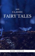 bw-500-classic-fairy-tales-you-should-read-book-center-flip-9782377871049
