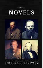 bw-fyodor-dostoyevsky-the-complete-novels-quattro-classics-the-greatest-writers-of-all-time-ntmc-9782377871605