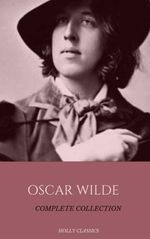 bw-oscar-wilde-the-truly-complete-collection-holly-classics-flip-9782377871841
