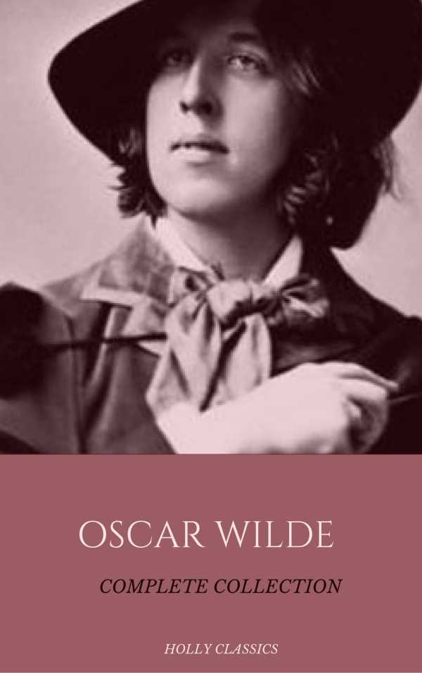 bw-oscar-wilde-the-truly-complete-collection-holly-classics-flip-9782377871841