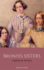 bw-the-bronteuml-sisters-the-complete-masterpiece-collection-holly-classics-flip-9782377871872