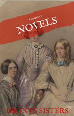 bw-the-bronteuml-sisters-the-complete-novels-house-of-classics-mvp-9782377871995
