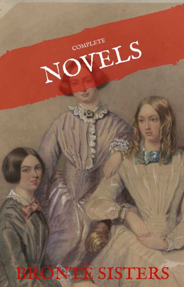 bw-the-bronteuml-sisters-the-complete-novels-house-of-classics-mvp-9782377871995
