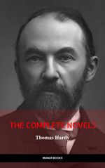 bw-thomas-hardy-the-complete-novels-the-greatest-writers-of-all-time-ab-books-9782377874491