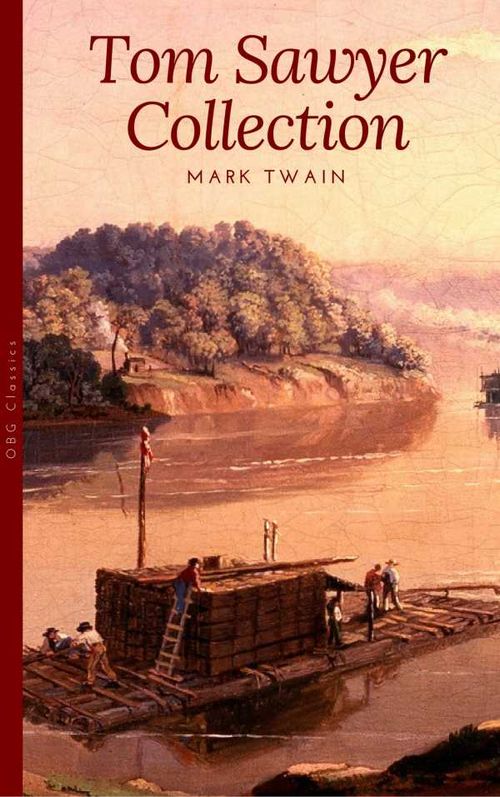 Tom Sawyer Collection All Four Books