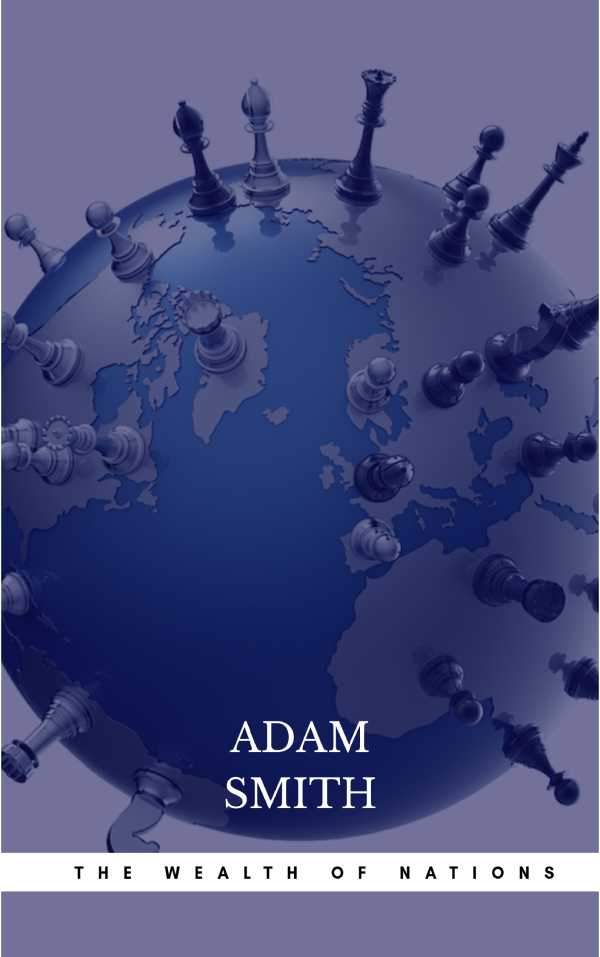 bw-the-wealth-of-nations-the-economics-classic-a-selected-edition-for-the-contemporary-reader-cded-9782377878819