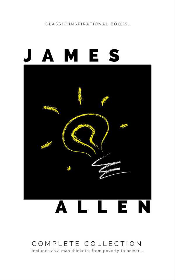 bw-mind-is-the-master-the-complete-james-allen-treasury-ntmc-9782377930401