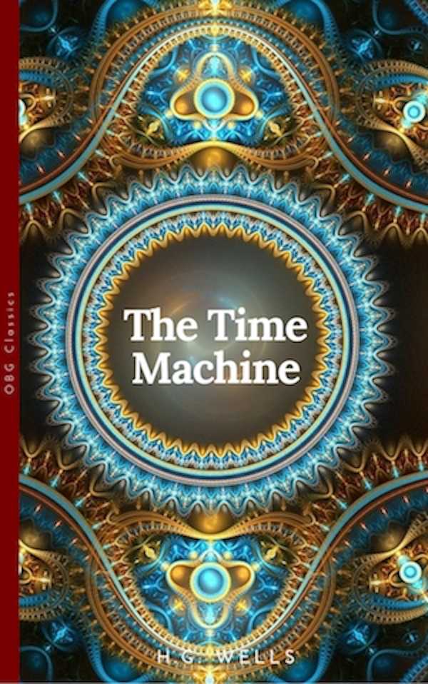 bw-the-time-machine-world-classics-unabridged-obg-classics-9782377931347