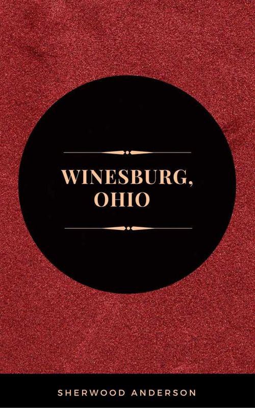 Winesburg Ohio