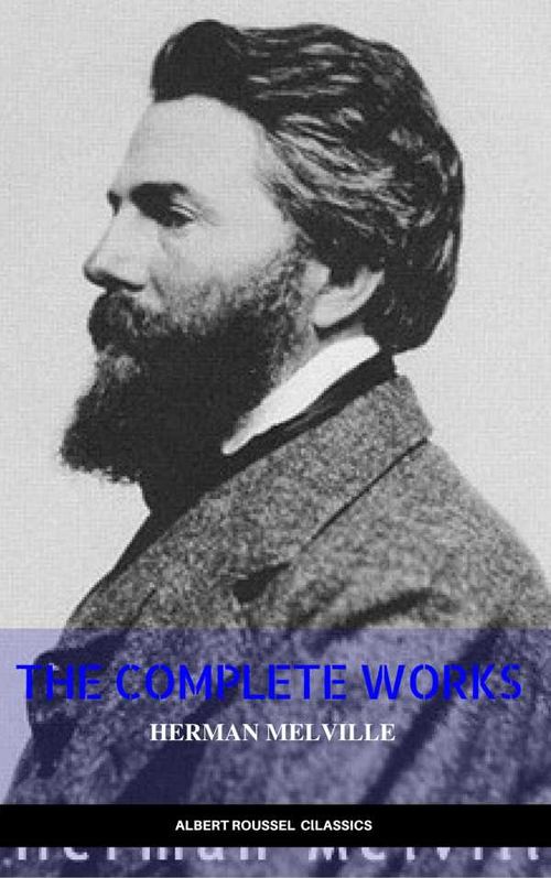 THE HERMAN MELVILLE BOOK 12 CLASSIC ADVENTURE STORIES TYPEEOMOOREDBURN WHITE JACKETMOBY DICKISRAEL POTTERPIERRE Classic Adventure S