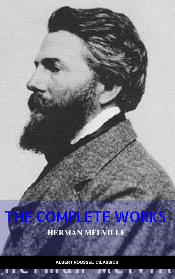bw-the-herman-melville-book-12-classic-adventure-stories-typeeomooredburn-white-jacketmoby-dickisrael-potterpierre-hellip-classic-adventure-stories-cded-9782377932061