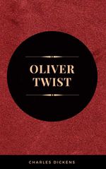 bw-oliver-twist-illustrated-edition-including-quotthe-life-of-charles-dickensquot-amp-criticism-of-the-work-mvp-9782377932269