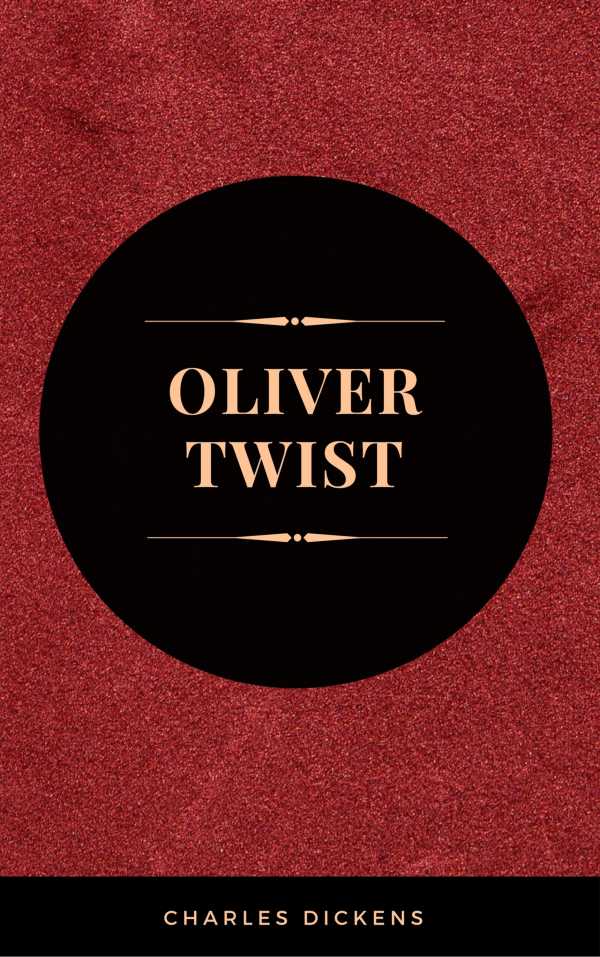 bw-oliver-twist-illustrated-edition-including-quotthe-life-of-charles-dickensquot-amp-criticism-of-the-work-mvp-9782377932269