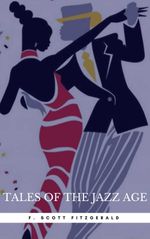 bw-tales-of-the-jazz-age-by-f-scott-fitzgerald-illustrated-amp-unabridged-oregan-publishing-9782377932481
