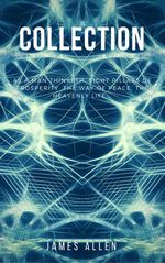 bw-james-allen-collection-as-a-man-thinketh-eight-pillars-of-prosperity-the-way-of-peace-and-the-heavenly-life-cded-9782377933952