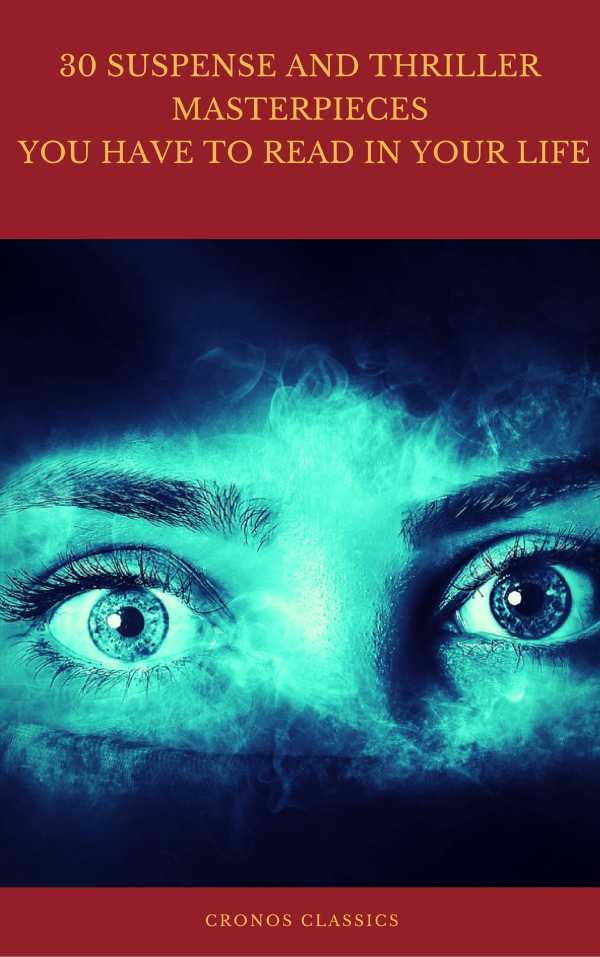 bw-30-suspense-and-thriller-masterpieces-you-have-to-read-in-your-life-best-navigation-active-toc-cronos-classics-cronos-classics-9782378071042