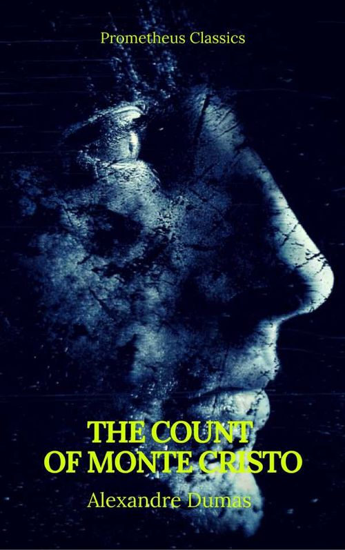 The Count of Monte Cristo Best Navigation Active TOC Prometheus Classics