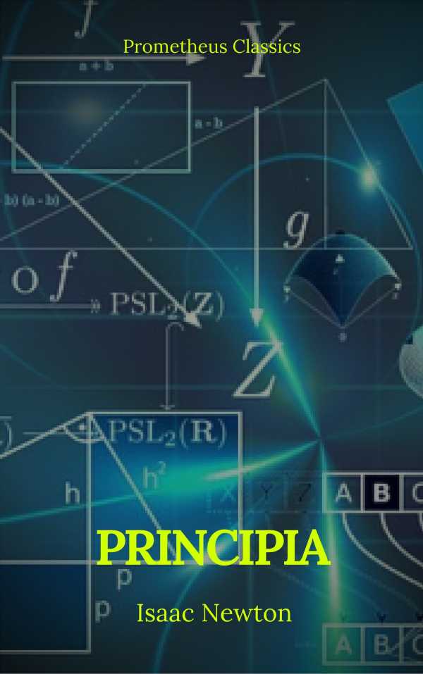 bw-principia-the-mathematical-principles-of-natural-philosophy-prometheus-classics-9782378071868