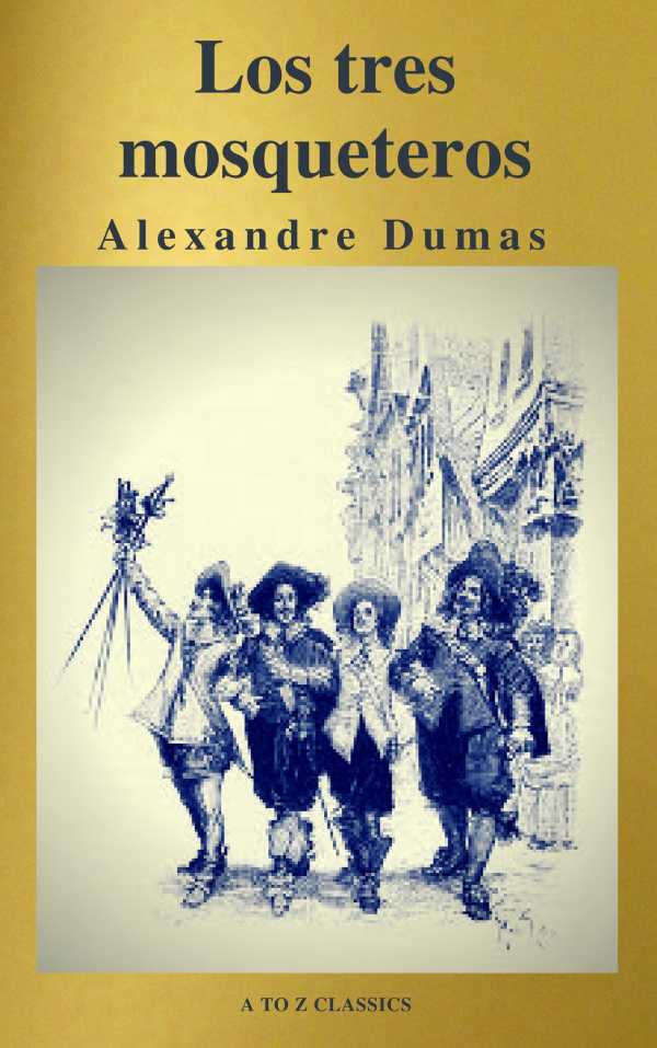 bw-los-tres-mosqueteros-a-to-z-classics-atoz-classics-9782378072476