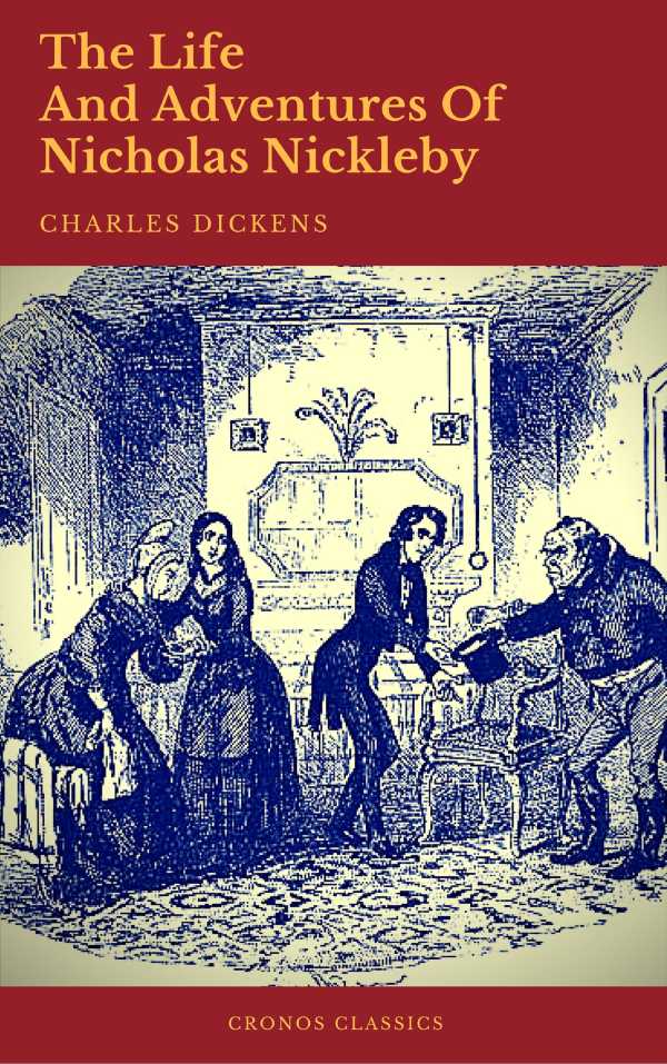 bw-the-life-and-adventures-of-nicholas-nickleby-cronos-classics-cronos-classics-9782378073589