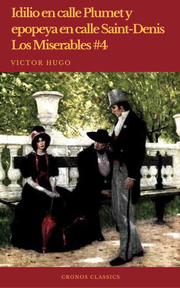 bw-idilio-en-calle-plumet-y-epopeya-en-calle-saintdenis-los-miserables-4cronos-classics-cronos-classics-9782378074081