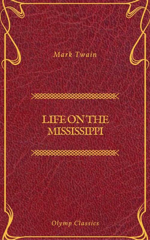 Life On The Mississippi Olymp Classics