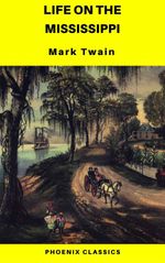 bw-life-on-the-mississippi-phoenix-classics-phoenix-classics-9782378074715