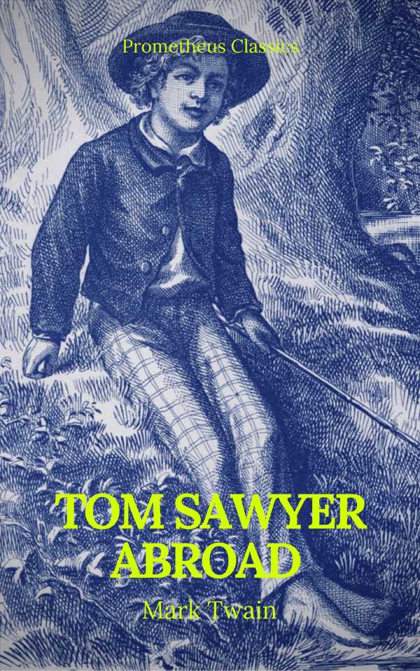 bw-tom-sawyer-abroad-prometheus-classics-prometheus-classics-9782378074722