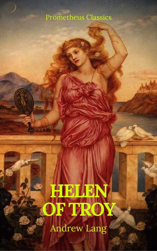 bw-helen-of-troy-best-navigation-active-tocprometheus-classics-prometheus-classics-9782378075231