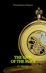 bw-the-gift-of-the-magi-best-navigation-active-tocprometheus-classics-prometheus-classics-9782378075392
