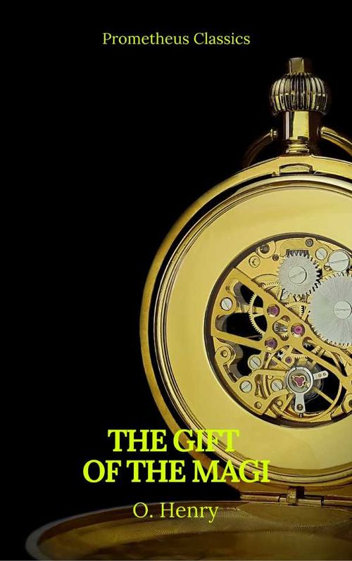 The Gift of the Magi Best Navigation Active TOCPrometheus Classics
