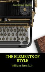 bw-the-elements-of-style-best-navigation-active-toc-prometheus-classics-prometheus-classics-9782378075446