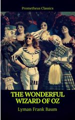 bw-the-wonderful-wizard-of-oz-best-navigation-active-tocprometheus-classics-prometheus-classics-9782378075453