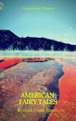 bw-american-fairy-tales-best-navigation-active-tocprometheus-classics-prometheus-classics-9782378075484