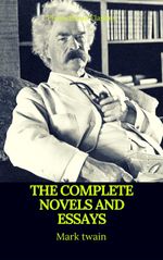 bw-mark-twain-the-complete-novels-and-essays-best-navigation-active-tocprometheus-classics-prometheus-classics-9782378075606